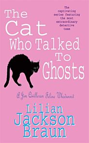 The Cat Who Talked to Ghosts (The Cat Who¿ Mysteries, Book 10)