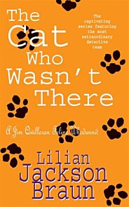 The Cat Who Wasn't There (The Cat Who¿ Mysteries, Book 14)