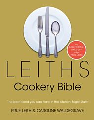 Leiths Cookery Bible: 3rd ed.