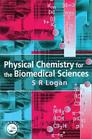 Physical Chemistry for the Biomedical Sciences