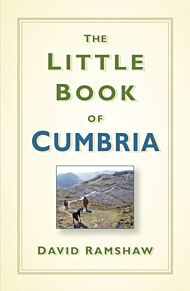 The Little Book of Cumbria