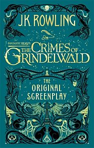 Fantastic Beasts: The Crimes of Grindelwald ¿ The Original Screenplay