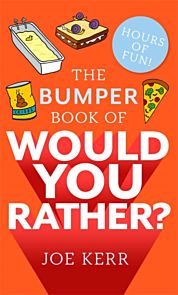 The Bumper Book of Would You Rather?