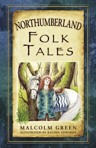 Northumberland Folk Tales