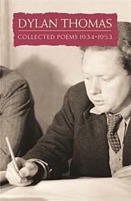 Collected Poems: Dylan Thomas