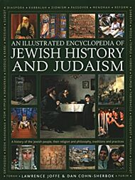 Jewish History and Judaism: An Illustrated Encyclopedia of