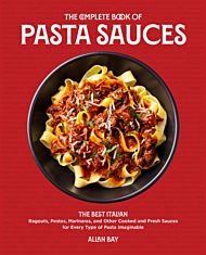 The Complete Book of Pasta Sauces