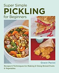 Super Simple Pickling for Beginners