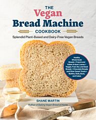 The Vegan Bread Machine Cookbook