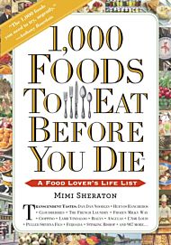 1,000 Foods To Eat Before You Die