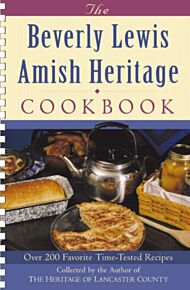 The Beverly Lewis Amish Heritage Cookbook