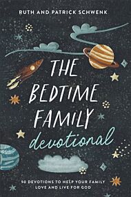 The Bedtime Family Devotional