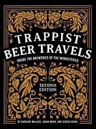 Trappist Beer Travels, Second Edition