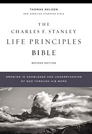 NASB, Charles F. Stanley Life Principles Bible, 2nd Edition, Hardcover, Comfort Print