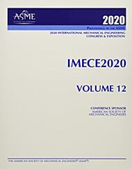 Proceedings of the ASME 2020 International Mechanical Engineering Congress and Exposition (IMECE2020