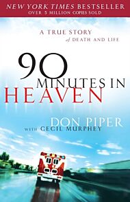 90 Minutes in Heaven ¿ A True Story of Death & Life