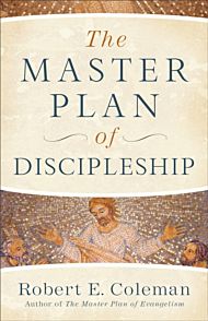 The Master Plan of Discipleship