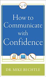 How to Communicate with Confidence