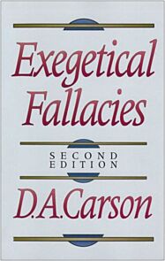 Exegetical Fallacies