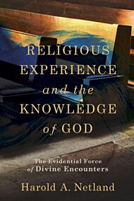 Religious Experience and the Knowledge of God ¿ The Evidential Force of Divine Encounters