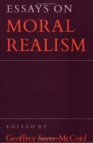 Essays on Moral Realism