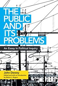 The Public and Its Problems