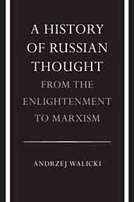 A History of Russian Thought from the Enlightenment to Marxism