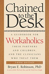 Chained to the Desk (Third Edition)