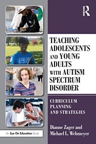 Teaching Adolescents and Young Adults with Autism Spectrum Disorder