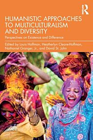 Humanistic Approaches to Multiculturalism and Diversity