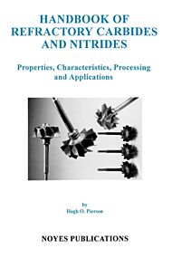 Handbook of Refractory Carbides and Nitrides