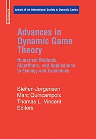 Advances in Dynamic Game Theory