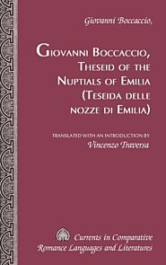 Theseid of the Nuptials of Emilia Teseida Delle Nozze Di Emilia