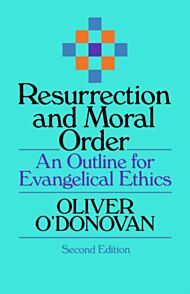 Resurrection and Moral Order