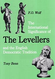 The International Significance of the Levellers and the English Democratic Tradition