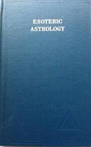 Esoteric Astrology, Vol. 3