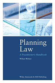 Planning Law: A Practitioner's Handbook