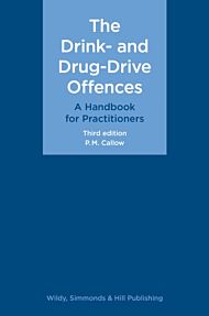 The Drink- and Drug-Drive Offences: A Handbook for Practitioners