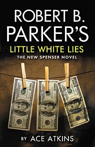 Robert B. Parker's Little White Lies