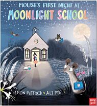 Mouse's First Night at Moonlight School