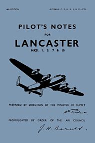 Lancaster I, III, VII & X Pilot's Notes