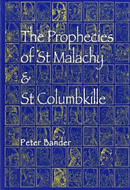 The Prophecies of St. Malachy and St. Columbkille