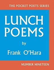 Lunch Poems