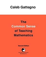 The Common Sense of Teaching Mathematics