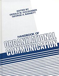 Handbook of Organizational Communication