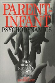 Parent-Infant Psychodynamics