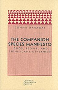 The Companion Species Manifesto