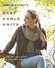 Martin Storey's Easy Cable Knits