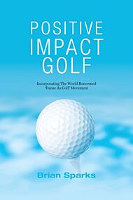 Positive Impact Golf