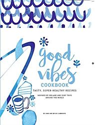 Good Vibes Cookbook